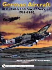 German Aircraft in Russian and Soviet Service 1914-1951