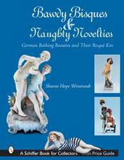 Bawdy Bisques and Naughty Novelties: German Bathing Beauties and Their Risqu Kin