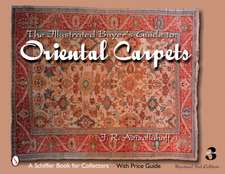 The Illustrated Buyer's Guide to Oriental Carpets