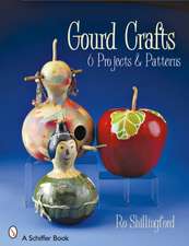 Gourd Crafts: 6 Projects & Patterns