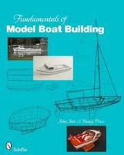 Fundamentals of Model Boat Building: The Hull