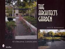 The Architect's Garden: 45 Original Landscapes