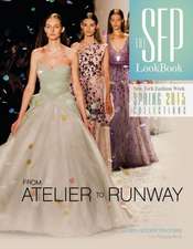 The SFP LookBook Atelier to Runway: New York Fashion Week Spring 2015