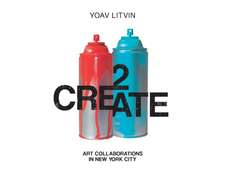 2Create: Art Collaborations in New York City