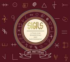 Sigils: A Tool for Manifesting and Empowerment