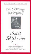 Selected Writings and Prayers of Saint Alphonsus