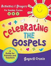 Celebrating the Gospels: A Guide for Parents and Teachers