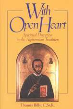 With Open Heart: Spiritual Direction in the Alphonsian Tradition