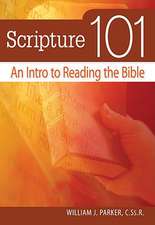 Scripture 101: An Intro to Reading the Bible