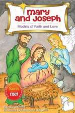 Mary and Joseph: Models of Faith