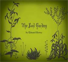 The Evil Garden: Architect Designer Individualist