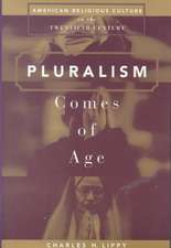 Pluralism Comes of Age: American Religious Culture in the Twentieth Century