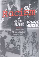 Racism: A Global Reader: A Global Reader