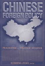 Chinese Foreign Policy: Pragmatism and Strategic Behavior