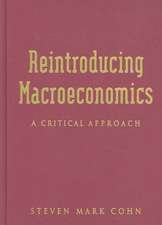 Reintroducing Macroeconomics: A Critical Approach