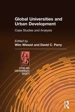 Global Universities and Urban Development: Case Studies and Analysis