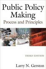 Public Policy Making: Process and Principles