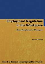 Employment Regulation in the Workplace: Basic Compliance for Managers