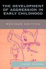 The Development of Aggression in Early Childhood