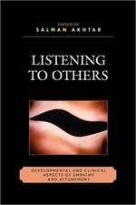 Listening to Others