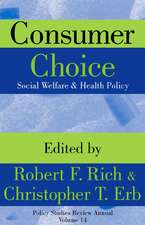 Consumer Choice: Social Welfare and Health Policy