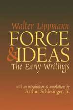 Force and Ideas: The Early Writings