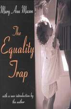 The Equality Trap