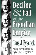 Decline and Fall of the Freudian Empire