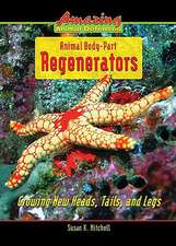 Animal Body-Part Regenerators: Growing New Heads, Tails, and Legs