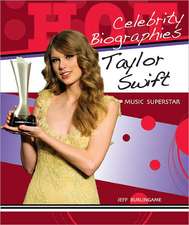 Taylor Swift: Music Superstar