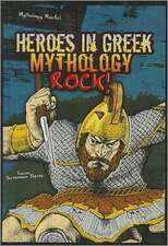 Heroes in Greek Mythology Rock!