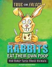 Rabbits Eat Their Own Poop