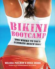 Bikini Bootcamp: Two Weeks to Your Ultimate Beach Body