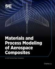 Materials and Process Modeling of Aerospace Composites