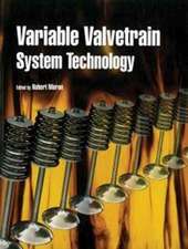 Variable Valvetrain System Technology