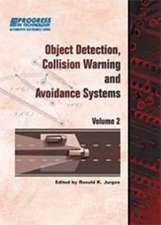 Object Detection, Collision Warning and Avoidance Systems, Volume 2