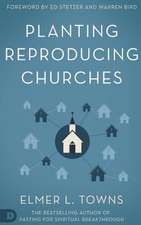 Planting Reproducing Churches