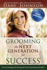 Grooming the Next Generation for Success