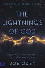 The Lightnings of God