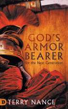 God's Armor Bearer for the Next Generation