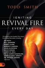 Igniting Revival Fire Everyday