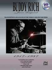 Buddy Rich -- Jazz Legend (1917-1987): Transcriptions and Analysis of the World's Greatest Drummer