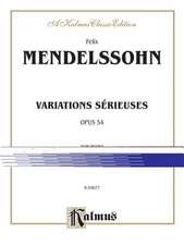 Variations Sérieuses, Op. 54