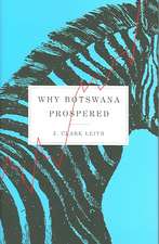 Why Botswana Prospered