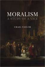 Moralism: A Study of a Vice