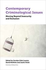 Contemporary Criminological Issues