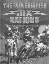 The Powerhouse MX Nations: USA, Belgium, UK, Netherlands, France, and Germany