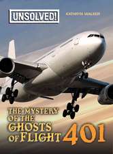 The Mystery of Ghosts of Flight 401