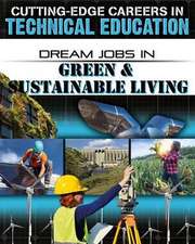 Dream Jobs in Green & Sustainable Living