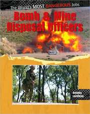 Bomb and Mine Disposal Officers